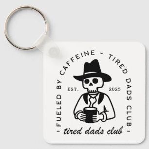 New Papa Custom Date Kaffee müde Vads Club Schlüsselanhänger