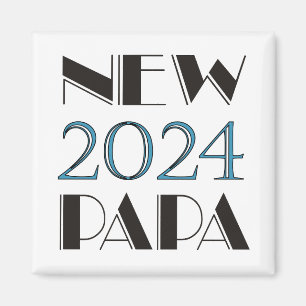 New Papa Magnet 2024