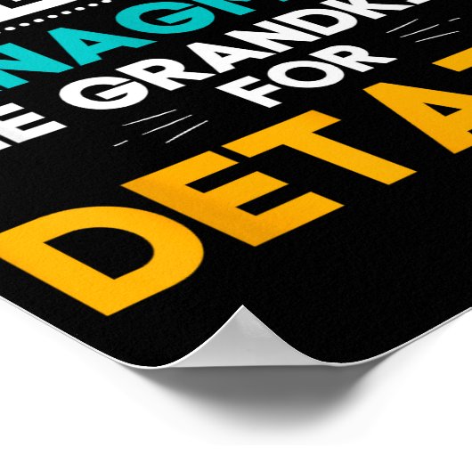 New Retired Under New Management See Grandkids For Poster (Ecke)