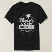 New Sheriff in Town Stellvertretender Cowboy Kostü T-Shirt (Design vorne)