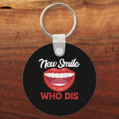 New Smile Who Dis Braces Off Teeth Gift Schlüsselanhänger (Vorderseite)