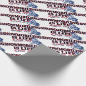 NEW-SNOWMOBILING-IS-LIFE GESCHENKPAPIER (Ecke)