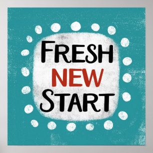 New Start Poster Mauer
