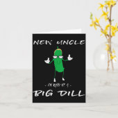 New Uncle I'm Kind Of A Big Dill Funny Ckle Pun  Karte (Gelbe Blume)