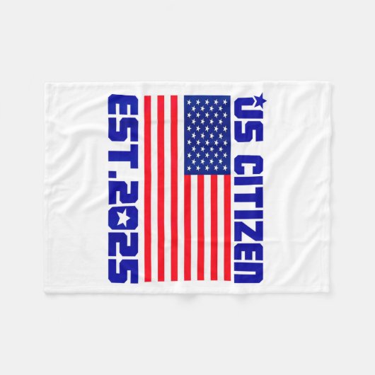 New Us Citizen Est 2025 American Immigrant Citizen Fleecedecke (Vorderseite (Horizontal))