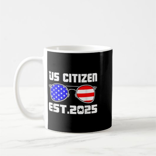 New Us Citizen Est 2025 American Immigrant Citizen Kaffeetasse (Links)