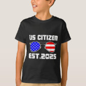 New Us Citizen Est 2025 American Immigrant Citizen T-Shirt (Vorderseite)