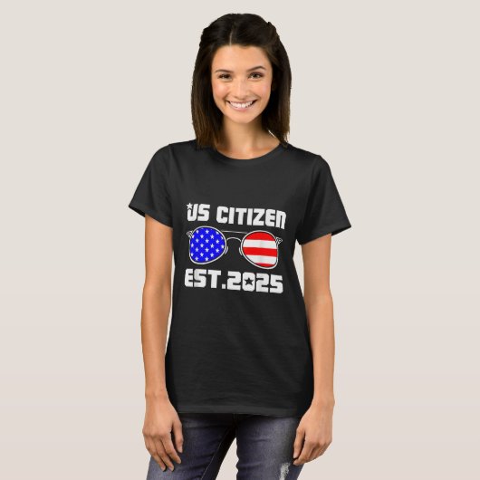 New Us Citizen Est 2025 American Immigrant Citizen T-Shirt (Vorne ganz)