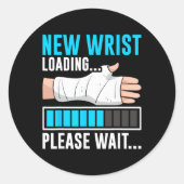 New Wrist Loading... Please Wait... Broken Arm Cas Runder Aufkleber (Vorderseite)