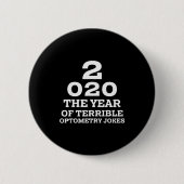 New Year 2020 And Bad Optometry Jokes Eye Chart Button (Vorderseite)
