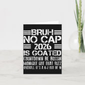 New Year 2026 Bruh No Cap Countdown Bussin Funny R Karte (Vorderseite)
