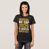 New Year 2026 Bruh No Cap Countdown Bussin Funny R T-Shirt (Vorne ganz)