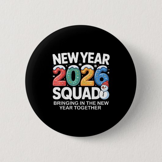 New Year 2026 Squad Funny Snowman Holiday Celebrat Button (Vorderseite)