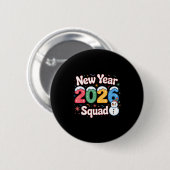 New Year 2026 Squad Funny Snowman Holiday Celebrat Button (Vorne & Hinten)