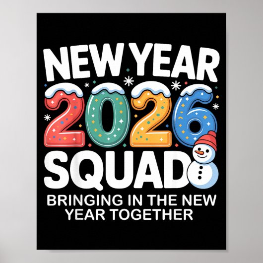 New Year 2026 Squad Funny Snowman Holiday Celebrat Poster (Vorne)