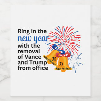 New Year Anti-Trump Impeach Remove 2026 Political Weinetikett