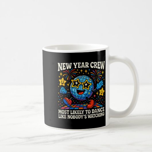 New Year Crew Most Likely To Dance Retro Party  Kaffeetasse (Rechts)
