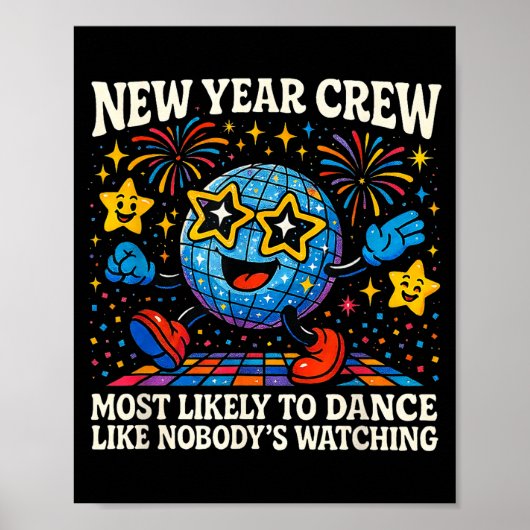 New Year Crew Most Likely To Dance Retro Party  Poster (Vorne)