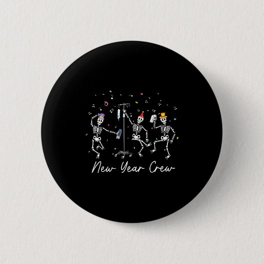 New Year Crew Skeleton Nurse Crew Er Icu New Year Button (Vorderseite)