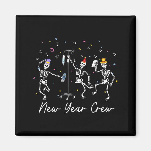 New Year Crew Skeleton Nurse Crew Er Icu New Year Magnet (Vorne)