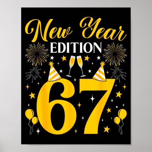 New Year Edition 67 Funny 6 7 Meme New Year 2026 T Poster (Vorne)