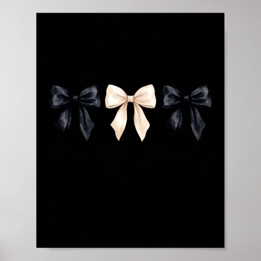 New Year New Beginnings Same Amazing God Coquette  Poster (Vorne)