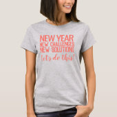 New Year, New Challenges, New solutions do it T-Shirt (Vorderseite)