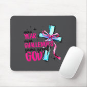 New Year New Challenges Same Great God Happy New Y Mousepad (Mit Mouse)