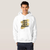New Year New Energy Inspirational White Hoodie (Vorne ganz)