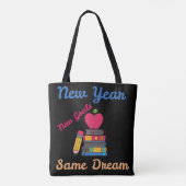 NEW YEAR NEW GOALS SAME DREAM BACK TO SCHOOL TASCHE (Rückseite)