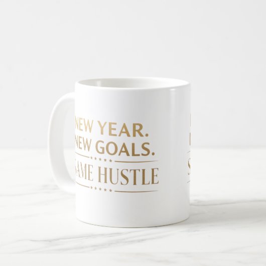 New Year New Goals Same Hustle Motivational Kaffeetasse (Vorderseite Links)