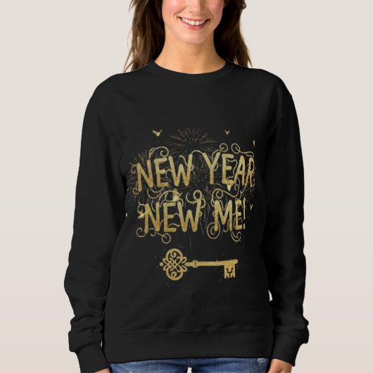 New Year New Me Golden Key Sweatshirt (Vorderseite)