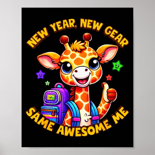 New Year New Same Awesome Me Giraffe Kids  Poster (Vorne)
