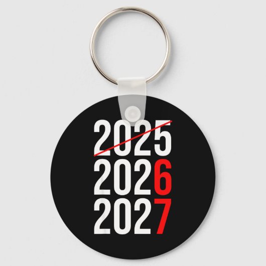 New Year Next Two Year Are 2026 2027 Funny 67 Meme Schlüsselanhänger (Vorderseite)