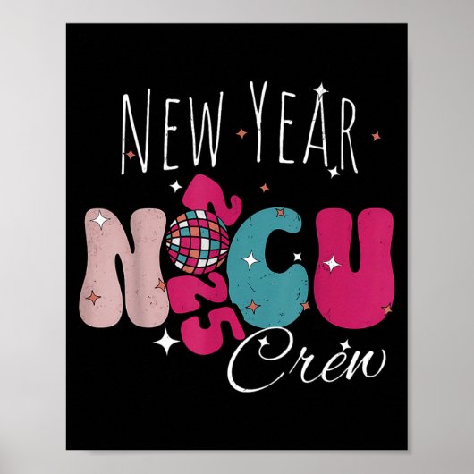 New Year Nicu Nurse Crew Celebration Uni-adults -  Poster (Vorne)