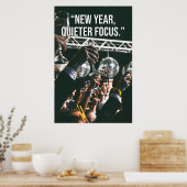 New Year Quieter Focus Motivation Poster (Küche)