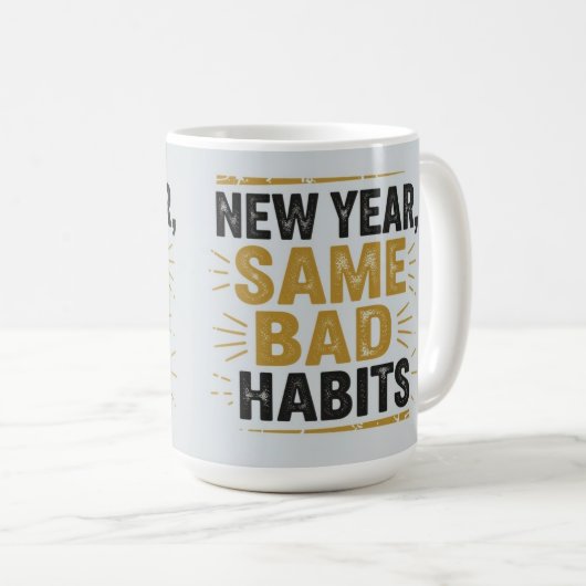 New year same bad habits  kaffeetasse (VorderseiteRechts)