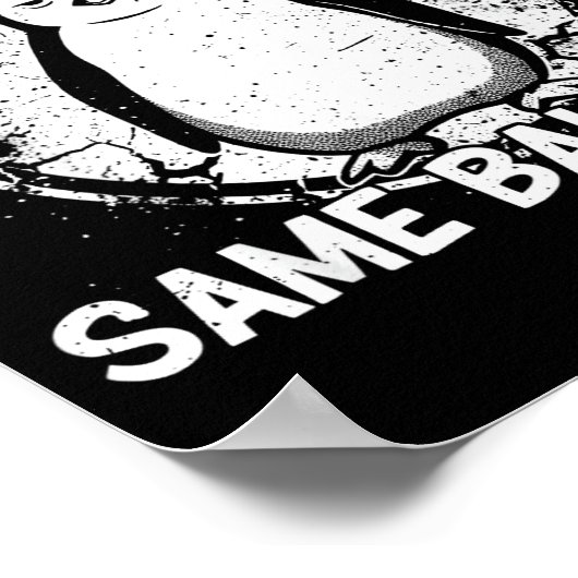 New Year Same Baka Life Baka Penguin Poster (Ecke)