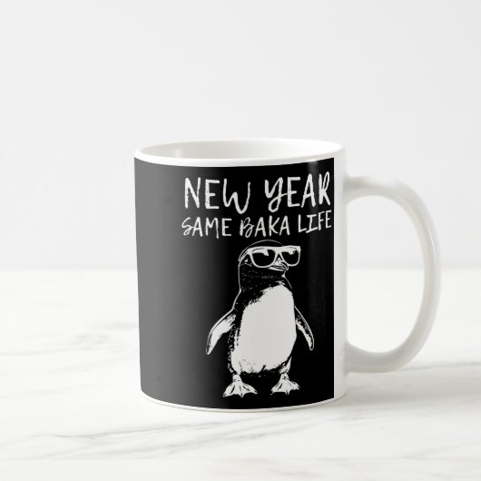 New Year Same Baka Life Funny Penguin Joke Kaffeetasse (Rechts)