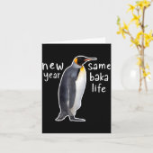 New Year Same Baka Life Funny Penguin Karte (Gelbe Blume)