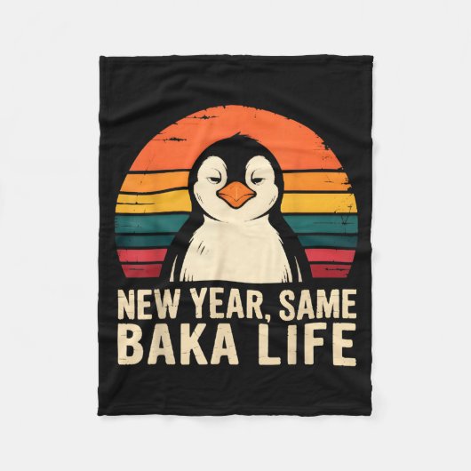 New Year Same Baka Life Penguin Joke Fleecedecke (Vorderseite)