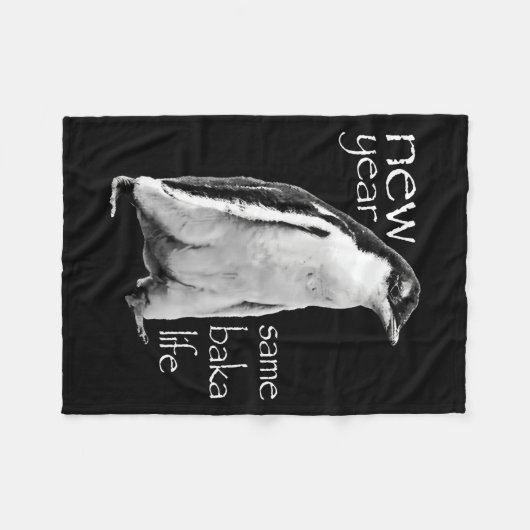 New Year Same Baka Life Penguin Joke  Fleecedecke (Vorderseite (Horizontal))