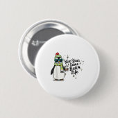 New Year Same Baka Life Penguin Meme Joke  Button (Vorne & Hinten)