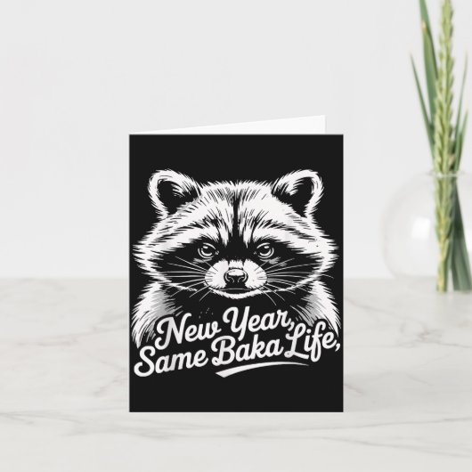 New Year Same Baka Life Raccoon Meme Funny Joke Karte (Vorderseite)