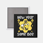 New Year Same Bee Meme Funny New Years Eve Magnet (Vorderseite/Rückseite)