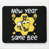 New Year Same Bee Meme Funny New Years Eve  Mousepad (Vorne)