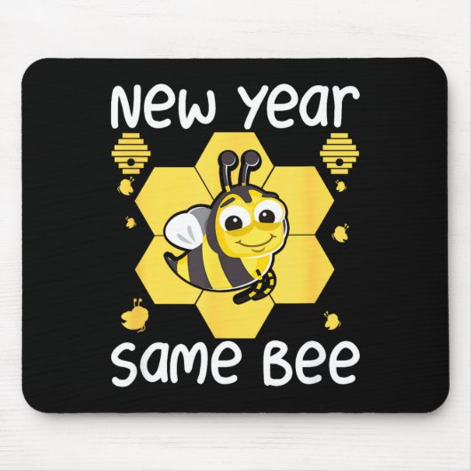 New Year Same Bee Meme Funny New Years Eve Mousepad (Vorne)