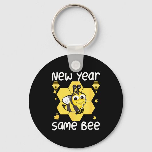 New Year Same Bee Meme Funny New Years Eve  Schlüsselanhänger (Vorderseite)