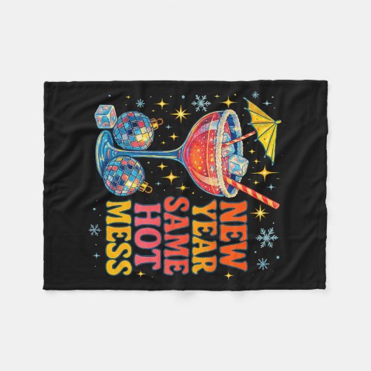 New Year Same Hot Mess Funny Tail Party Gift  Fleecedecke (Vorderseite (Horizontal))