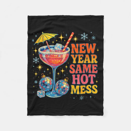 New Year Same Hot Mess Funny Tail Party Gift  Fleecedecke (Vorderseite)
